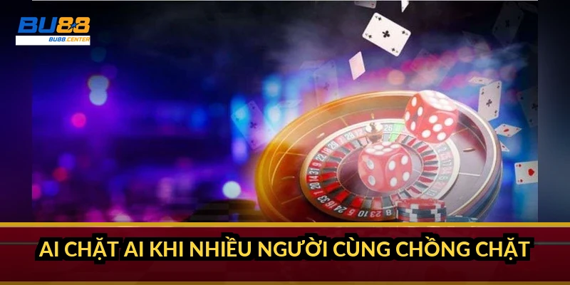Luật chặt heo Tiến Lên miền Nam: bộ nào chặt được và ai chặt ai Ai chặt ai khi nhiều người cùng chồng chặt?